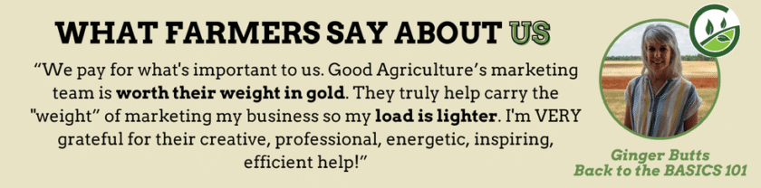 Testimonial graphic featuring Ginger Butts of Back to the Basics 101, highlighting her positive experience with Good Agriculture’s marketing team and the support they provide in making her marketing workload lighter.
